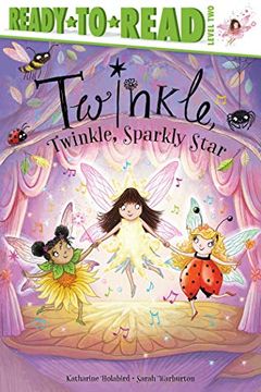 portada Twinkle, Twinkle Sparkly Star: Ready-To-Read Level 2 (Twinkle: Ready to Read, Level 2) (en Inglés)