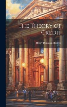 portada The Theory of Credit (en Inglés)