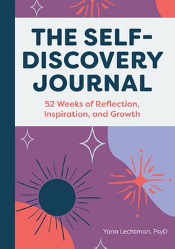 portada The Self-Discovery Journal: 52 Weeks of Reflection, Inspiration, and Growth (en Inglés)