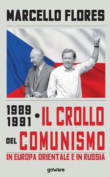 portada 1989-1991. Il crollo del comunismo in Europa orientale e in Russia (in Italian)