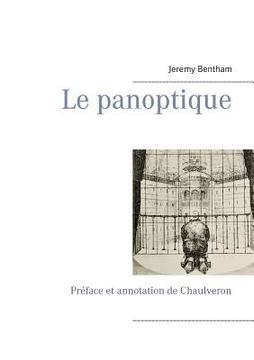 portada Le panoptique: Préface et annotation de Chaulveron (en Francés)
