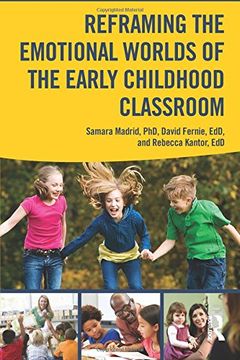 portada Reframing the Emotional Worlds of the Early Childhood Classroom 