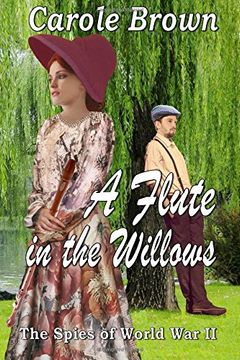 portada A Flute in the Willows: Volume 2 (The Spies of World War II)