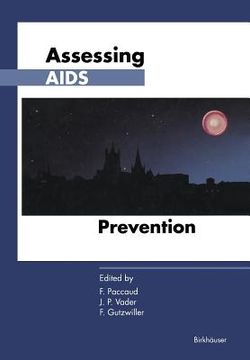 portada Assessing AIDS Prevention: Selected Papers Presented at the International Conference Held in Montreux (Switzerland), October 29-November 1, 1990 (en Inglés)