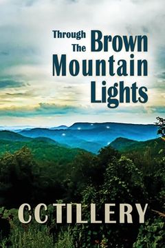 portada Through the Brown Mountain Lights (en Inglés)