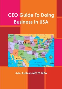 portada CEO Guide To Doing Business In USA (en Inglés)