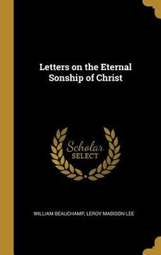 portada Letters on the Eternal Sonship of Christ