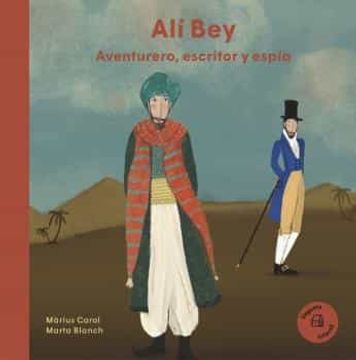 portada Ali Bey: Aventurero, Escritor y Espia