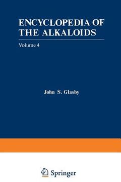 portada Encyclopedia of the Alkaloids: Volume 4 (in English)