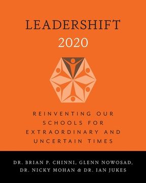 portada LeaderShift 2020: Reinventing Our Schools For Extraordinary and Uncertain Times (in English)