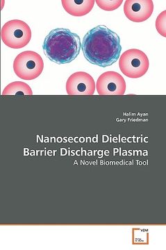 portada nanosecond dielectric barrier discharge plasma (en Inglés)