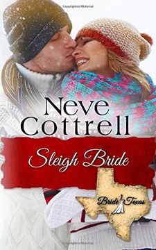 portada Sleigh Bride: Volume 6 (Bride, Texas Book)