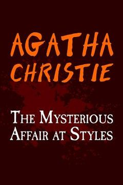 portada The Mysterious Affair at Styles: Original and Unabridged (en Inglés)