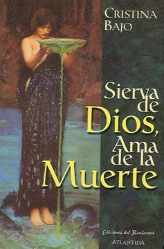 portada Sierva De Dios, Ama De LA Muerte (in Spanish)