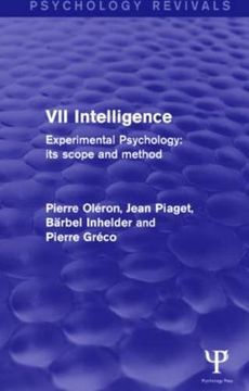 portada Experimental Psychology Its Scope and Method: Volume VII (Psychology Revivals): Intelligence (in English)