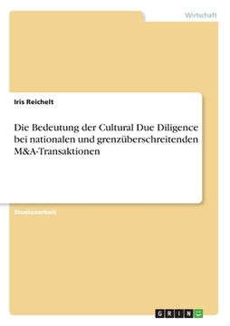 portada Die Bedeutung der Cultural Due Diligence bei nationalen und grenzüberschreitenden M&A-Transaktionen (en Alemán)