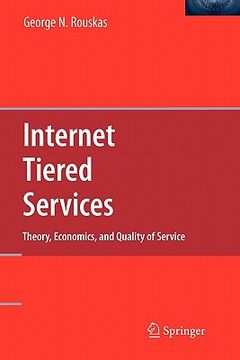 portada internet tiered services: theory, economics, and quality of service (en Inglés)