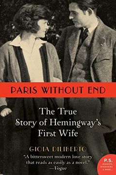 portada Paris Without End: The True Story of Hemingway's First Wife (en Inglés)
