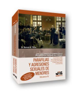 portada Atlas Práctico-Criminológico de Psicometría Forense (Volumen iv: Parafilias y Agresiones Sexuales de Menores) (in Spanish)
