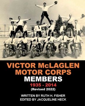 portada VICTOR McLAGLEN MOTOR CORPS MEMBERS 1935-2014 (Revised 2022) (en Inglés)