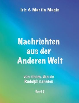 portada Nachrichten aus der Anderen Welt (Band 5): von einem, den sie Rudolph nannten (in German)
