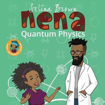 Nena: Quantum Physics (en Inglés)