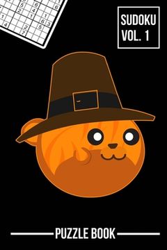Thanksgiving Orange Tabby Cat Sudoku Pilgrim Hat Season Puzzle Book Volume 1: 200 Challenging Puzzles (en Inglés)