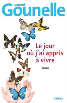 portada Le jour ou j'ai appris a vivre ( grand format: nouveaute ) (French Edition)