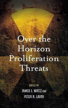 portada Over the Horizon Proliferation Threats (en Inglés)