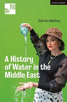 portada A History of Water in the Middle East (Modern Plays) (en Inglés)