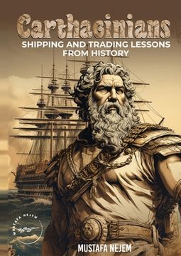portada Carthaginians: Shipping and Trading Lessons from History (en Inglés)