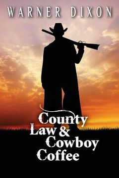 portada County Law and Cowboy Coffee (en Inglés)