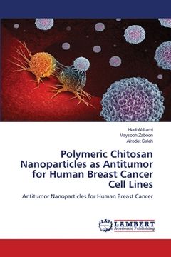 portada Polymeric Chitosan Nanoparticles as Antitumor for Human Breast Cancer Cell Lines
