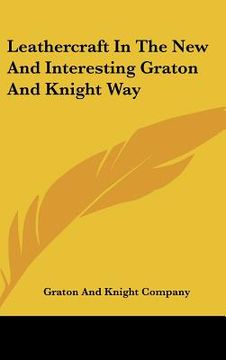 portada leathercraft in the new and interesting graton and knight way (in English)