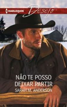 portada Não te Posso Deixar Partir (Desejo Livro 1197) (Portuguese Edition) (en Portugués)