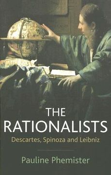 portada the rationalists: descartes, spinoza and leibniz
