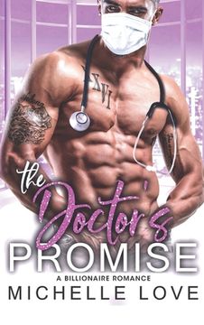 portada The Doctor's Promise: A Billionaire Romance (en Inglés)