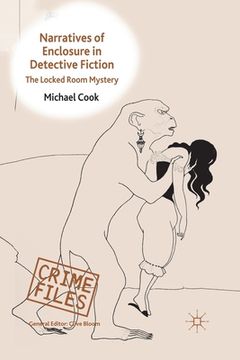 portada Narratives of Enclosure in Detective Fiction: The Locked Room Mystery (in English)