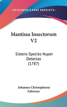 portada Mantissa Insectorum V2: Sistens Species Nuper Detectas (1787) (en Latin)