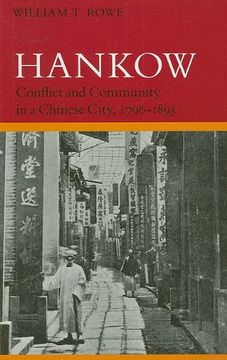 portada Hankow: Conflict and Community in a Chinese City, 1796-1895 (in English)