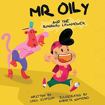portada Mr Oily and the Runaway Lawnmower (in English)