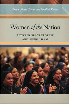 portada Women of the Nation: Between Black Protest and Sunni Islam