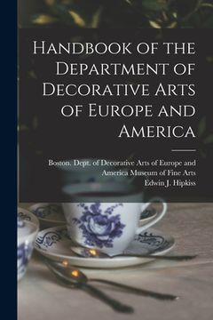 portada Handbook of the Department of Decorative Arts of Europe and America (en Inglés)