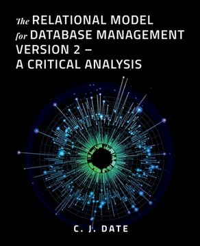 portada The Relational Model for Database Management Version 2 - A Critical Analysis (en Inglés)