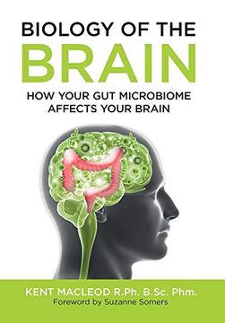 portada Biology of the Brain: How Your gut Microbiome Affects Your Brain (in English)
