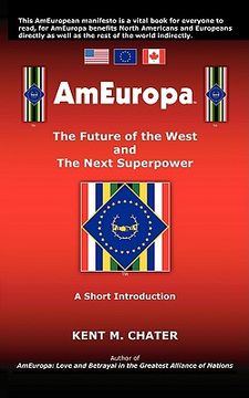 portada ameuropa: the future of the west and the next superpower (in English)