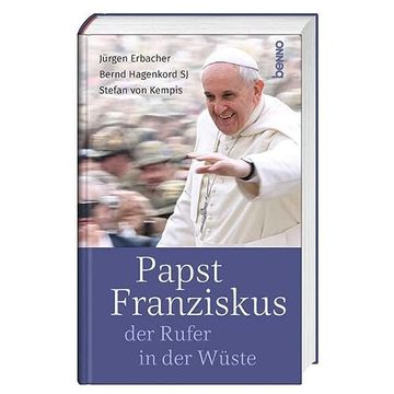portada Papst Franziskus, der Rufer in der Wüste (en Alemán)