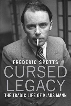 portada Cursed Legacy: The Tragic Life of Klaus Mann (en Inglés)