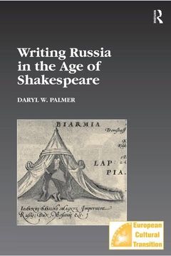 portada Writing Russia in the age of Shakespeare (Studies in European Cultural Transition) (en Inglés)