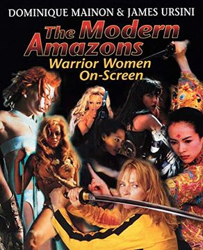 portada The Modern Amazons: Warrior Women On-Screen (en Inglés)